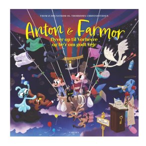Anton og farmor flyver op til Vorherre og be'r om godt vejr - Bog